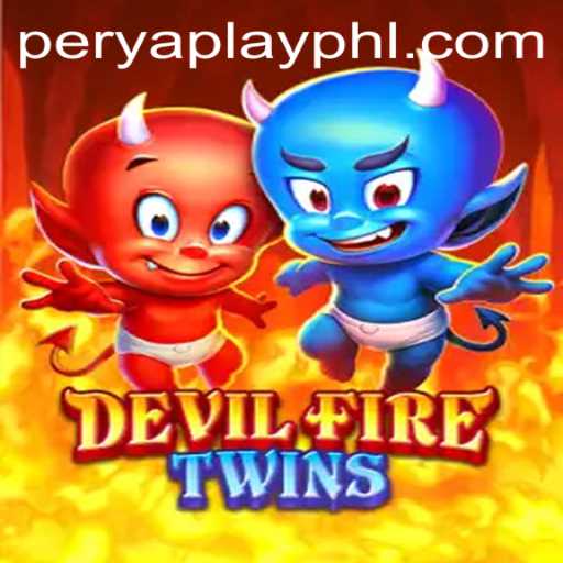 Dive Into the Thrilling World of DevilFireTwins with PeryaPlay